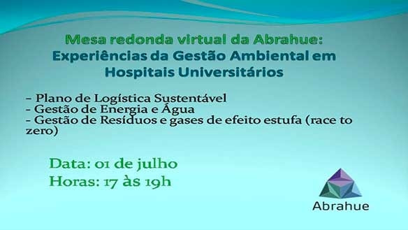 Abrahue realizará uma Mesa-redonda: Experiências da Gestão Ambiental em Hospitais Universitários